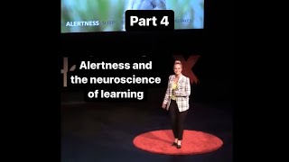 Pt 4: ALERTNESS - 6 secrets to learning faster, backed by neuroscience