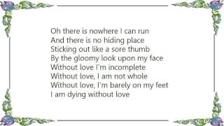 Ella Fitzgerald - Without Love Lyrics
