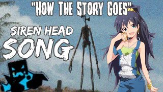 Siren Head Song How the Story Goes By Not A Robot (Feat. TryHardNinja) (father day special)