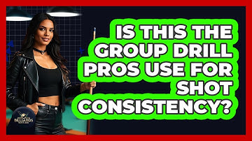 Is This The Group Drill Pros Use For Shot Consistency? - Billiards Hustlers