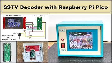 Raspberry Pi Pico SSTV Decoder  Receive Images Over Radio