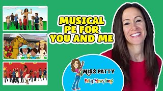 Learn Children's Dance Songs | Musical PE For You and Me by Patty Shukla | Kids Music