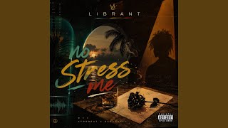 No stress me