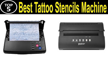 TOP 5 BEST Tattoo Stencils Machine Review 2023