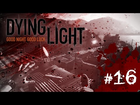 Dying Light - Droga do Sektora 0! Kanały! [#16]