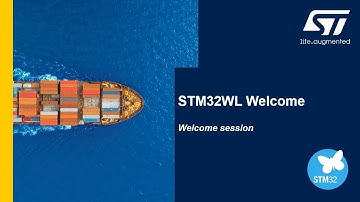 STM32WL 1 - Introduction Welcome session