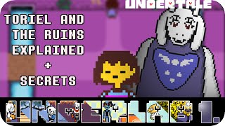 Toriel and the Ruins EXPLAINED - UNDERTALE SECRETS, LORE and MORE! UNDERLAB #1