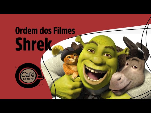 Shrek: Qual é a ordem para ver os filmes da franquia? - Notícias