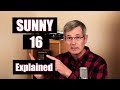 Sunny 16 Rule Explained