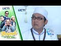 AMANAH WALI Kesedihan Dibalas Dengan Kesempurnaan 24 Juni 2017