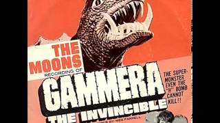 The Moons - Gammera