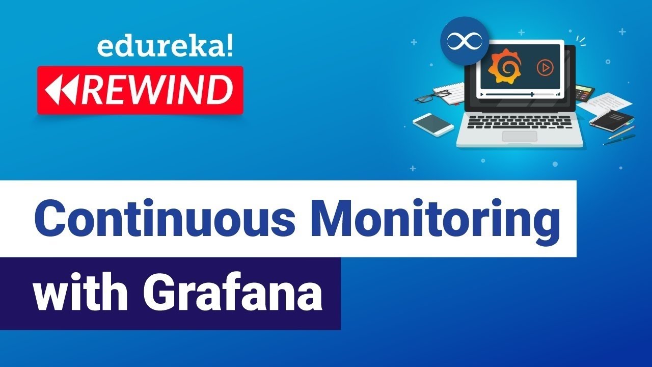 Continuous Monitoring with Grafana | Grafana Tutorial | DevOps Training | Edureka Rewind - 6