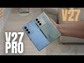 Vivo V27 and Vivo V27 Pro Review - Premium Midrangers!