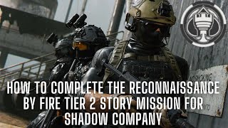 Famous How To Complete the RECONNAISSANCE BY FIRE Tier 2 story mission for Shadow Company | DMZ Season 5 Net Worth