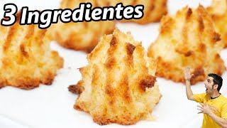 COQUITOS, COCONUT KISSES or COCADAS.😍🥥😋 The EASIEST and INFALLIBLE Recipe (3 INGREDIENTS) Recipe #