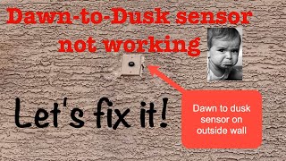 Dawn-to-Dusk Sensor Not Working! How to Fix.