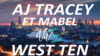 AJ Tracey &amp; Mabel - West Ten (Lyrics)