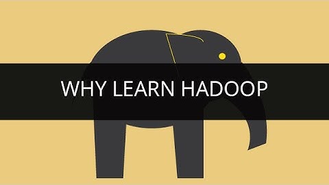 Why Learn Hadoop ? | Edureka