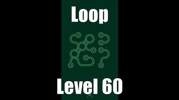 Loop Level Stage Niveau Nivel Yровень 60. Solution