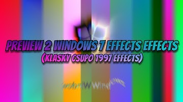 Preview 2 Windows 7 Effects Effects (Klasky Csupo 1997 Effects)