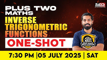 PLUS TWO MATHS | INVERSE TRIGONOMETRIC FUNCTIONS | ONE SHOT SERIES | LIVE CLASS | RAYS AEGON