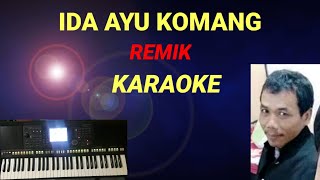 IDA AYU KOMANG - KARAOKE