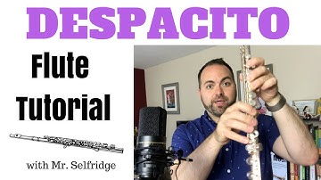 DESPACITO - Flute Tutorial!