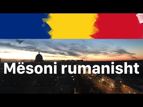 Video: A mund ta shqiptoni rumaninë?