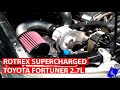 Toyota Fortuner 2.7L Rotrex Supercharged