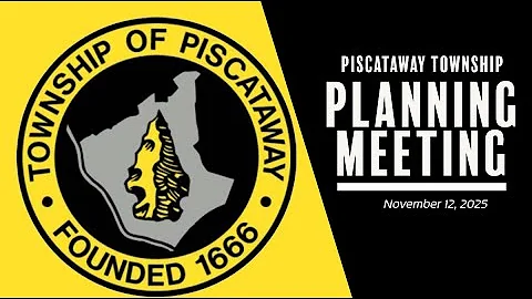 Piscataway Township Planning Meeting:  November 12, 2025