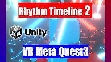 Rhythm Timeline 2 - Unity Tutorial - VR Beat Mapping 🕶 Meta Quest Setup & Slicing!