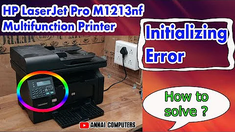 HP LaserJet Pro M1213nf Multifunction Printer | Initializing Error | How to solve | easy way to fix