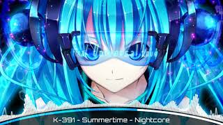 Nightcore - Summertime - ( K-391 )