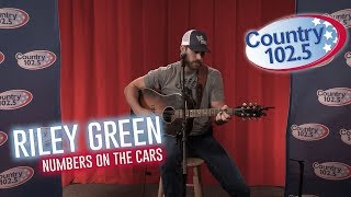 Video thumbnail of "Riley Green - Numbers On The Cars"