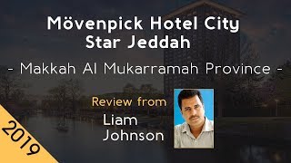 Mövenpick Hotel City Star Jeddah 5⭐ Review 2019