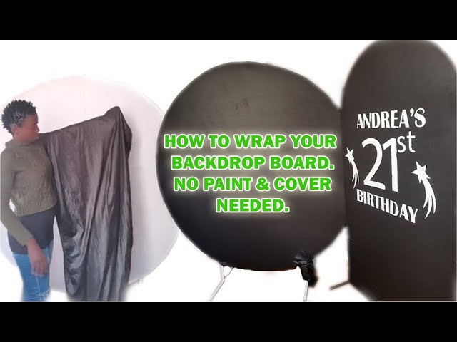 HOW TO WRAP YOUR BACKDROP BOARD USING FABRIC. NO PAINT & NO COVER NEEDED 