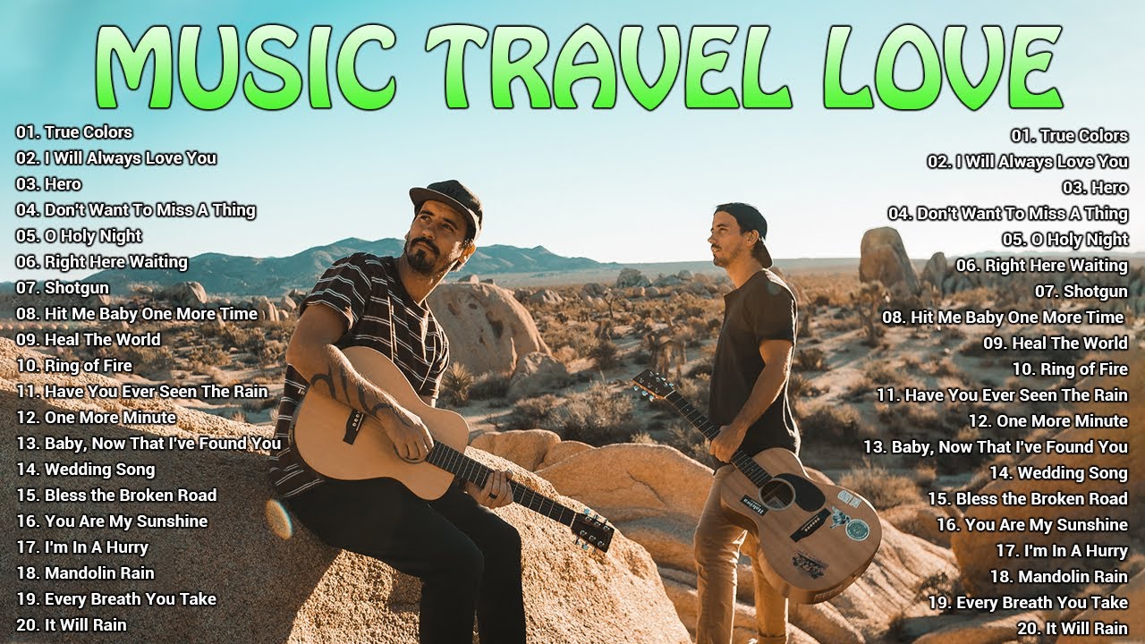 music travel love songs 2022