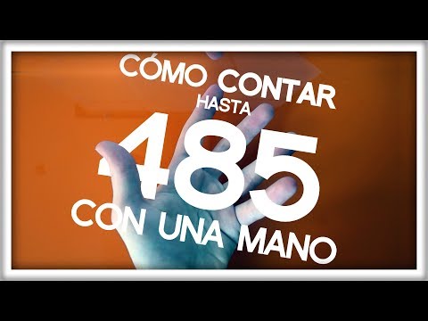 Cómo Contar hasta 485 con UNA MANO