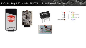 Breadboard Tutorials PIC12F1572 Ep5-1C Reg LED