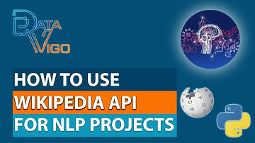 How to Use Wikipedia API for NLP Projects