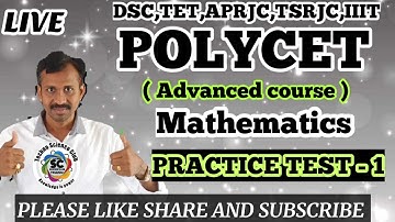 POLYCETADVANCED MATHEMATICS PRACTICE TEST - 1 | REAL NUMBERS