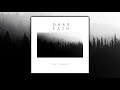 Dark Path - The Forest (Full EP)