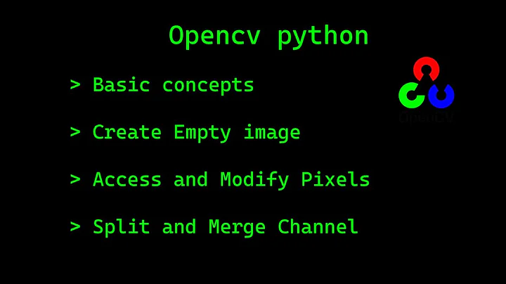 Splitting and merging Channels, Accessing Pixels and creating empty image opencv python