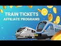 Train tickets affiliate programs – How to earn on the rail transport