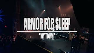 Armor For Sleep &quot;My Town&quot; The Beacham (12/12/21)