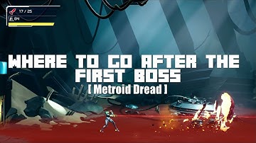 Where to go after Corpius Metroid Dread First Boss? Guide to CATARIS ZDR Elevator (Metroid Dread)