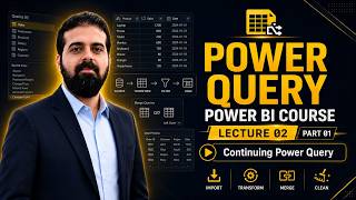 محاضرة 2 جزء 1 - شرح Power Query في Power BI من الصفر | تنظيف وتحويل البيانات