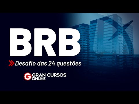 Concurso BRB: Desafio das 24 questões | Conhecimento Bancário - Questões de 13 a 24 com Cid Roberto