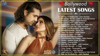 Bollywood Latest Songs 2022 ? New Hindi Song 2022 ? Top Bollywood Hindi Romantic Songs