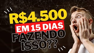 COMO FAZER R$4.500,00 NOS PRÓXIMOS 15 DIAS UTILIZANDO UMA FERRAMENTA GRATUITA DO GOOGLE!